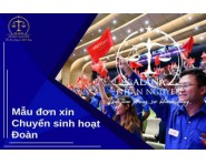 MẪU ĐƠN XIN CHUYỂN SINH HOẠT ĐOÀN MỚI NHẤT