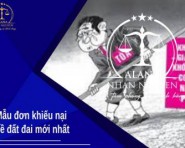 MẪU ĐƠN KHIẾU NẠI VỀ ĐẤT ĐAI MỚI NHẤT