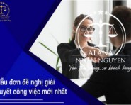 MẪU ĐƠN ĐỀ NGHỊ GIẢI QUYẾT CÔNG VIỆC MỚI NHẤT