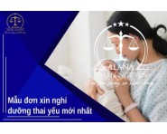 MẪU ĐƠN XIN NGHỈ DƯỠNG THAI YẾU MỚI NHẤT