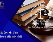 MẪU ĐƠN XIN TRÌNH BÁO SỰ VIỆC MỚI NHẤT