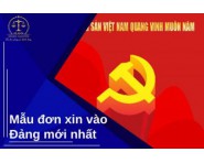 Mẫu đơn xin vào Đảng mới nhất 2022