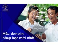 MỘT SỐ MẪU ĐƠN XIN NHẬP HỌC MỚI NHẤT