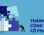 HƯỚNG DẪN THÀNH LẬP CÔNG TY CỔ PHẦN MỚI NHẤT 2023